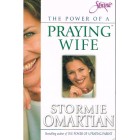 The Power Of A Praying Wife By Stormie Omartian